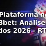 📊 Plataforma no 258bet: Análise de Dados 2026 - RTP, Saques e Performance